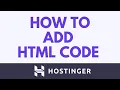 How To Add HTML Code In Hostinger Website Builder Embed Code Tutorial