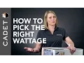 How to pick the right wattage heater Cadet FAQ