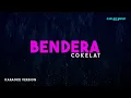 Download Lagu Cokelat – Bendera (Karaoke Version)