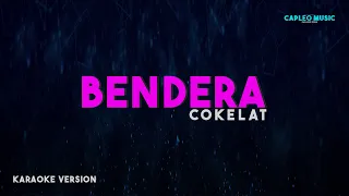 cokelat bendera karaoke version 