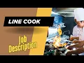 Job description of Line Cook - Role Responsibilities Skills
