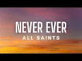 Download Lagu All Saints - Never Ever (Lyrics)