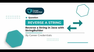 Java Tutorials Reverse a String using StringBuilder Career Credentials