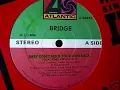 Download Lagu Bridge - Baby Don't Hold Your Love Back