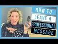 Voicemail Etiquette How to leave a professional voicemail message