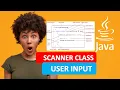JAVA SCANNER CLASS JAVA USER INPUT JAVA PROGRAMMING TUTORIAL 12