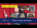 How to Value Old Antique Books by Dr Lori