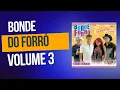 Lagu Bonde do forró  - volume 3