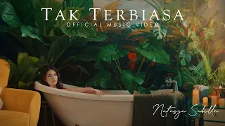 natasya sabella tak terbiasa official music video 