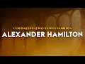 Original Broadway Cast of Hamilton - ALEXANDER HAMILTON Hamilton