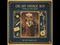 Lagu DJ AXEL-Oh, My Vintage Boy | Soul of Old Gold (Official Music Video 2026)I