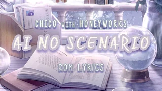 Download Ai no Scenario - CHiCO with HoneyWorks | ROM Lyrics MP3