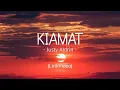 Lagu KIAMAT - Justy Aldrin - (LirikVideo)
