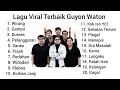 Download Lagu Lagu Viral  Terbaik Guyon Waton full album