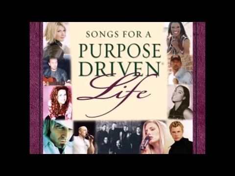 Download MP3 songs for A PURPOSE DRIVEN LIFE