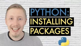 INSTALLING AND USING PACKAGES IN PYTHON Beginner s Guide to Python Lesson 10