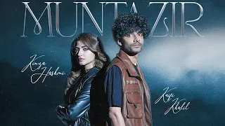 Muntazir (Music Video) Kaifi Khalil | Feat. Kinza Hashmi | Latest Song 2026