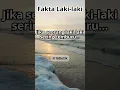 16 Detik - Fakta Laki-laki