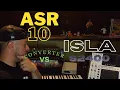 Lagu ASR 10 vs Isla S2400