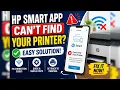 HP Smart App Can t Find Your Printer Easy Solution