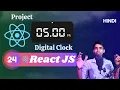 React JS Tutorial in Hindi React JS Digital Clock Project