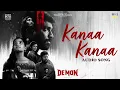 Lagu Kanaa Kanaa Audio Song | Demon | Kavitha, Sonish, Siju Kumar | Ronnie Raphael | Tamil Song