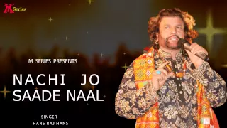 hans raj hans nachi jo saade naal ishqe di barsat official