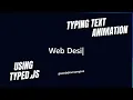 Typing Text Animation using typed js Typing Text Animation HTML CSS Javascript