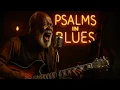 Lagu Psalm 109 Gospel Blues – He Who Dwells With the Lord Most High (1950s Soul Gospel Album)