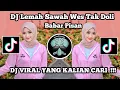Download Lagu DJ LEMAH SAWAH WES TAK DOLI-NJALUK ATI WES TAK KEK I BABAR PISAN sound WANWAREG VIRAL TIKTOK 2023 !!