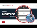 LinkTree open source alternative with ReactJS - let s learn together