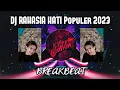 Download Lagu Virall!! DJ RAHASIA HATI (Element) BREAKBEAT Populer 2023🎵