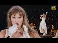 4k REMASTERED Taylor Swift - But Daddy I Love Him Taylor Swift The Eras Tour The Final Show