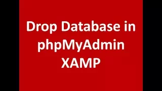 How to drop database from my PHPMYADMIN MySQL
