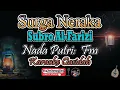 Download Lagu SURGA NERAKA Karaoke (Subro Al-Farizi) - Nada Wanita (Fm) | Video Lirik