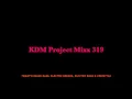 Lagu KDM Project Mixx 319