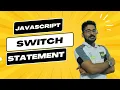 JavaScript Switch Statement