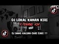 Download Lagu DJ LOKAL KANAN KIRI X TENANG AJA SOUND 𝙉𝙖𝙯𝙕𝙇𝙚𝙜𝙖𝙘𝙮_ VIRAL TIK TOK TERBARU 2024 !!!