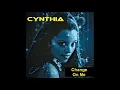 Cynthia ‎– Change On Me ( Club Mix )