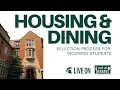 Incoming Student Housing Dining Webinar