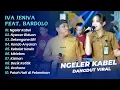 Bu Lurah Iva Ft Bardolo - NGELER KABEL - NYAWER BIDUAN - DEKENGANE BRI || DANGDUT KOPLO HITS 2025