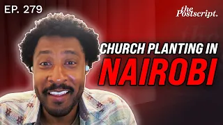 The Joys and Challenges of Church Planting in Kenya
