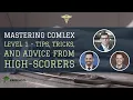 Mastering COMLEX Level 1 - Tips Tricks and Advice From High-Scorers