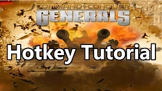 Hotkey Tutorial - Command and Conquer Generals Zero Hour