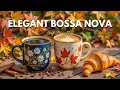 Lagu Jazz van São Paulo naar Parijs ☕ Herfst Bossa Nova Koffie Sferen voor Elegante Oktober Middagen