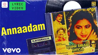 puyal paadum paatu annaadam lyric murali raadhika ilaiyaraaja