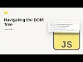 JavaScript - Web development basic Series Navigating the DOM Tree