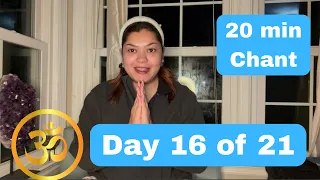 Day 16 | 20 min OM Chanting Meditation | 20 Minutes for Calm & Positive Energy