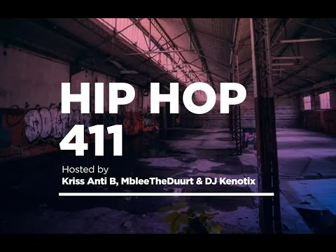 Download MP3 Hip-Hop 411 Presents - The Hip-Hop 411 Radio ShowReel (2022)