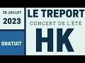 Lagu Concert HK et les saltimbanks le Tréport 28 juillet 2023